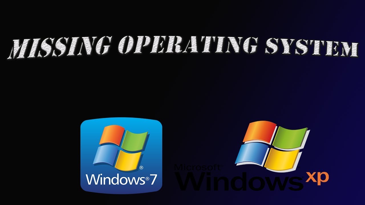 Missing operating system